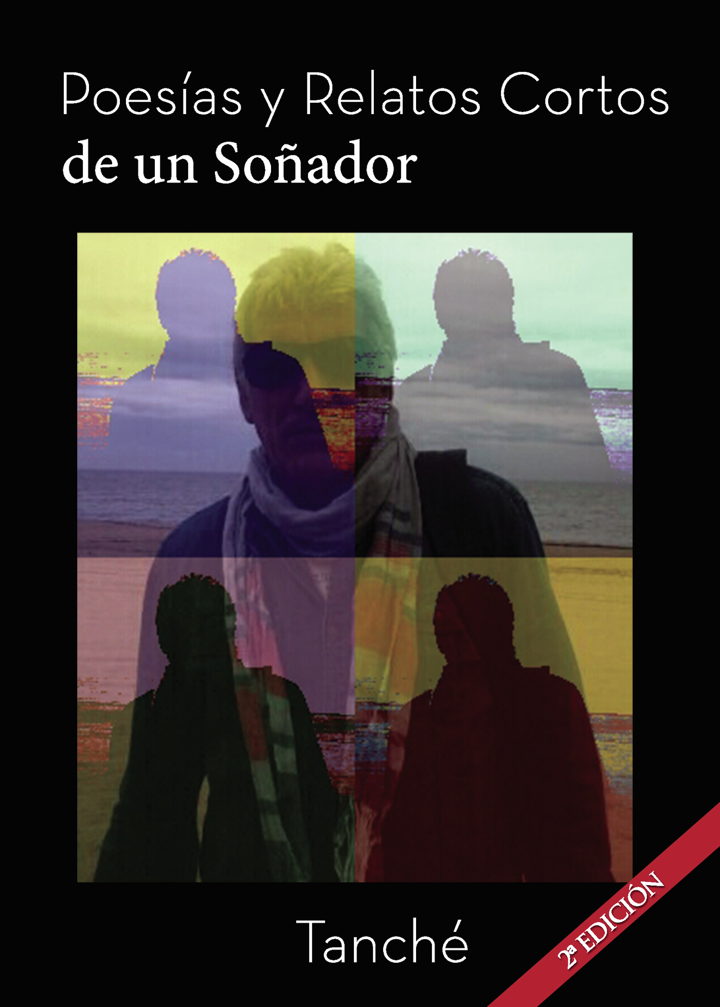POESÍAS Y RELATOS CORTOS DE UN SOÑADOR