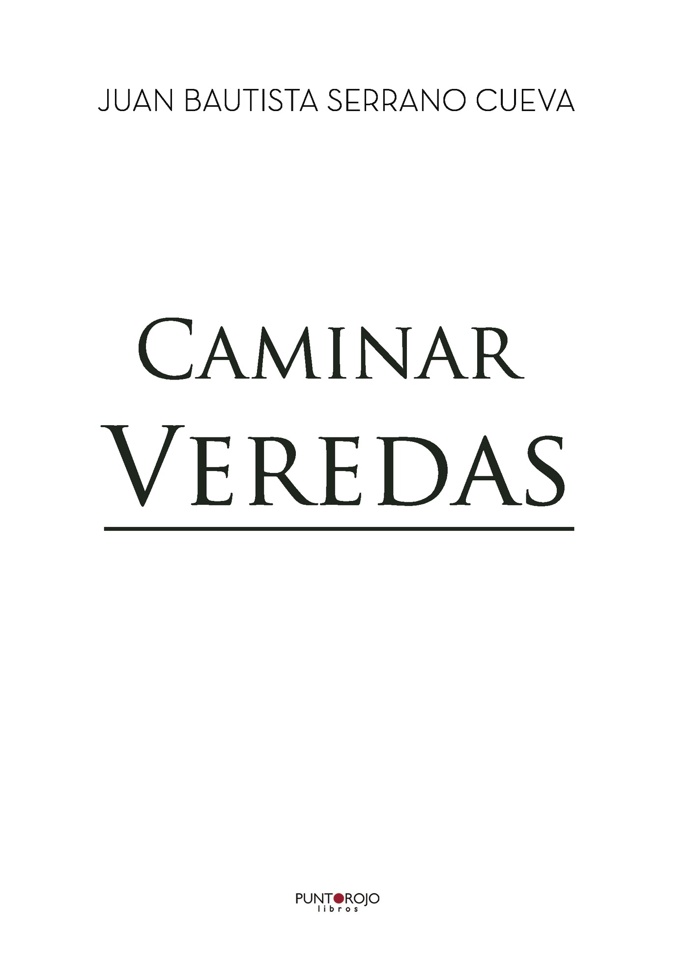 CAMINAR VEREDAS