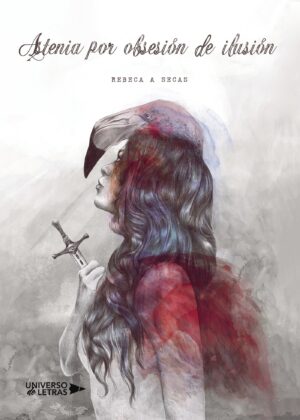 ASTENIA POR OBSESIÓN DE ILUSIÓN