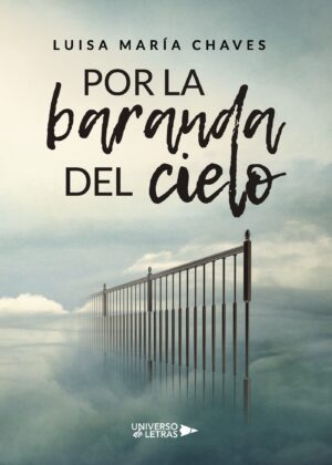 POR LA BARANDA DEL CIELO