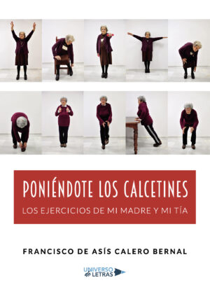 PONIÉNDOTE LOS CALCETINES