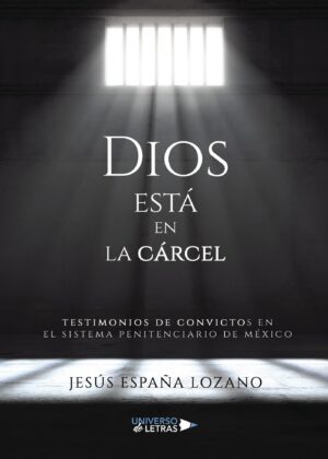 DIOS ESTÁ EN LA CÁRCEL