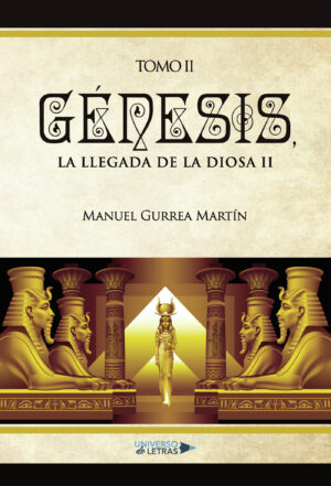 GÉNESIS, LA LLEGADA DE LA DIOSA II