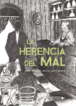 LA HERENCIA DEL MAL