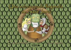 UNA ESBOJARRADA LLEGENDA DE SANT JORDI