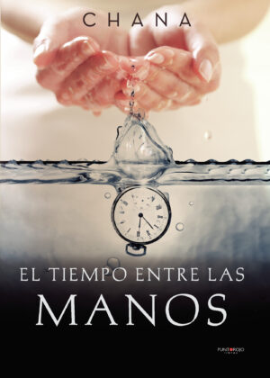 EL TIEMPO ENTRE LAS MANOS