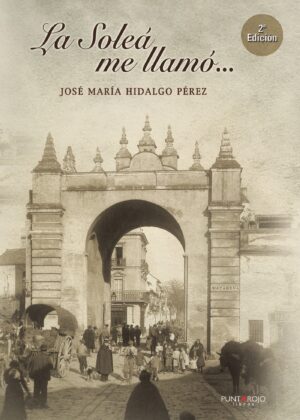 LA SOLEÁ ME LLAMÓ