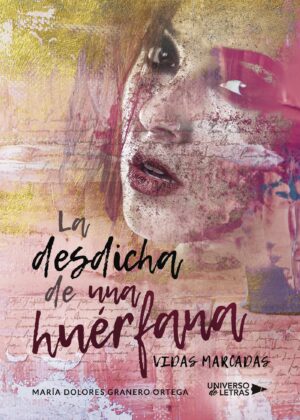 LA DESDICHA DE UNA HUÉRFANA