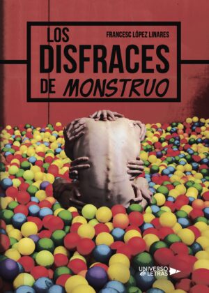 LOS DISFRACES DE MONSTRUO