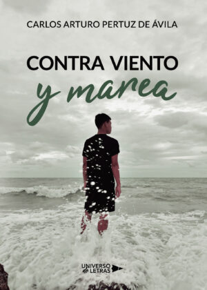 CONTRA VIENTO Y MAREA