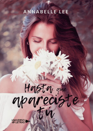 HASTA QUE APARECISTE TÚ
