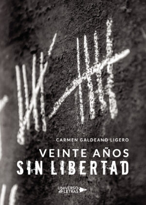 VEINTE AÑOS SIN LIBERTAD