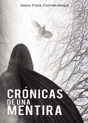 CRÓNICAS DE UNA MENTIRA