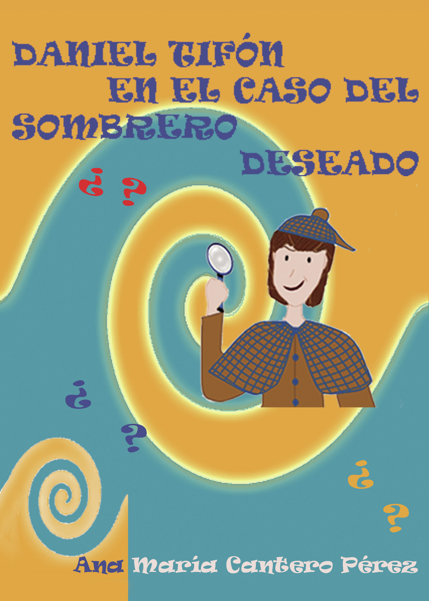 DANIEL TIFÓN EN EL CASO DEL SOMBRERO DESEADO