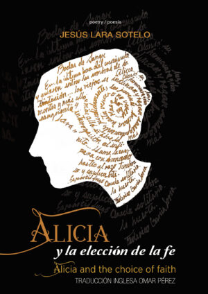 ALICIA Y LA ELECCIÓN DE LA FE