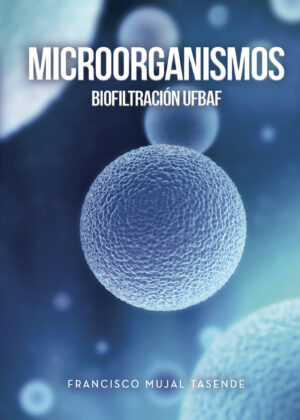 MICROORGANISMOS/BIOFILTRACIÓN UFBAF