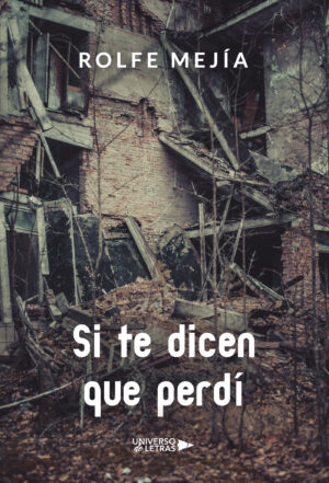 SI TE DICEN QUE PERDÍ