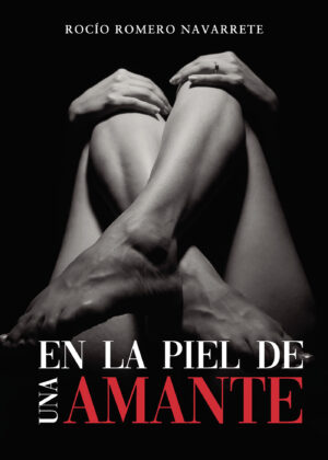 EN LA PIEL DE UNA AMANTE