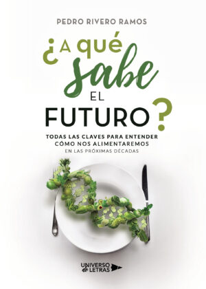 ¿A QUÉ SABE EL FUTURO?