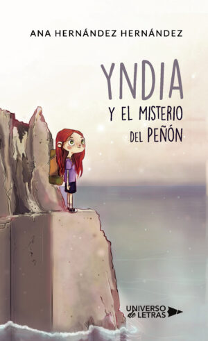 YNDIA Y EL MISTERIO DEL PEÑÓN