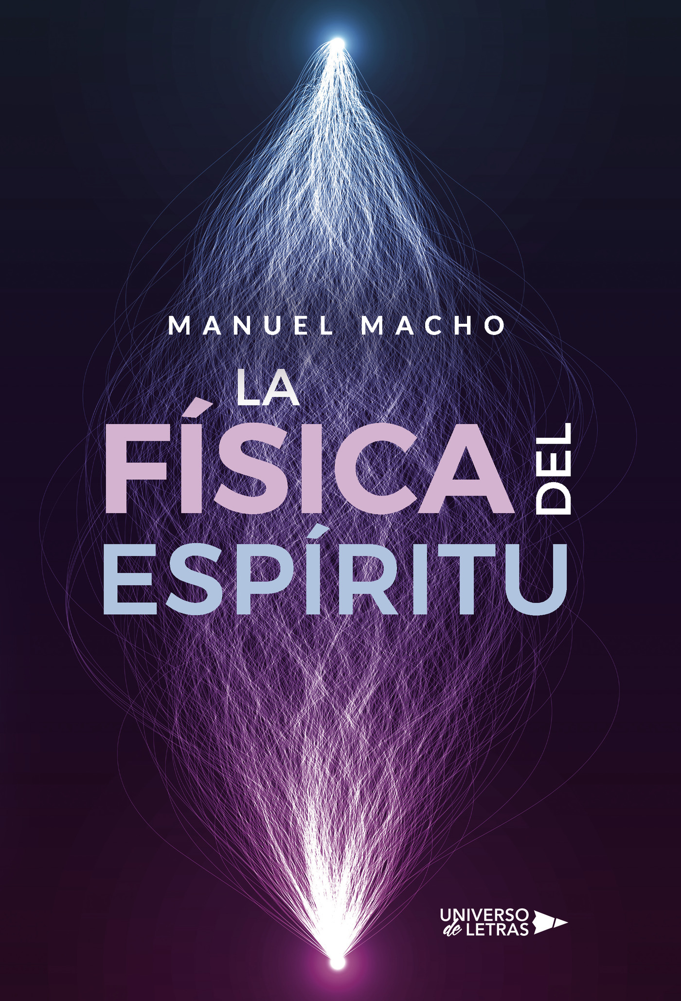 LA FÍSICA DEL ESPÍRITU