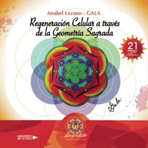 REGENERACIÓN CELULAR A TRAVÉS DE LA GEOMETRÍA SAGRADA