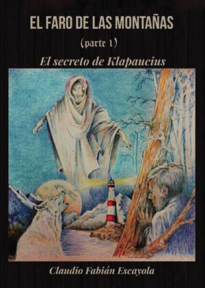 EL FARO DE LAS MONTAÑAS (PARTE 1)