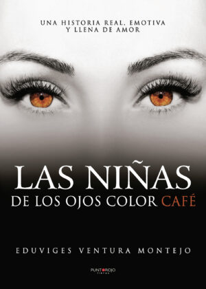 LAS NIÑAS DE LOS OJOS COLOR CAFÉ