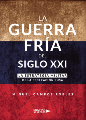 LA GUERRA FRÍA DEL SIGLO XXI