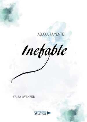 ABSOLUTAMENTE INEFABLE