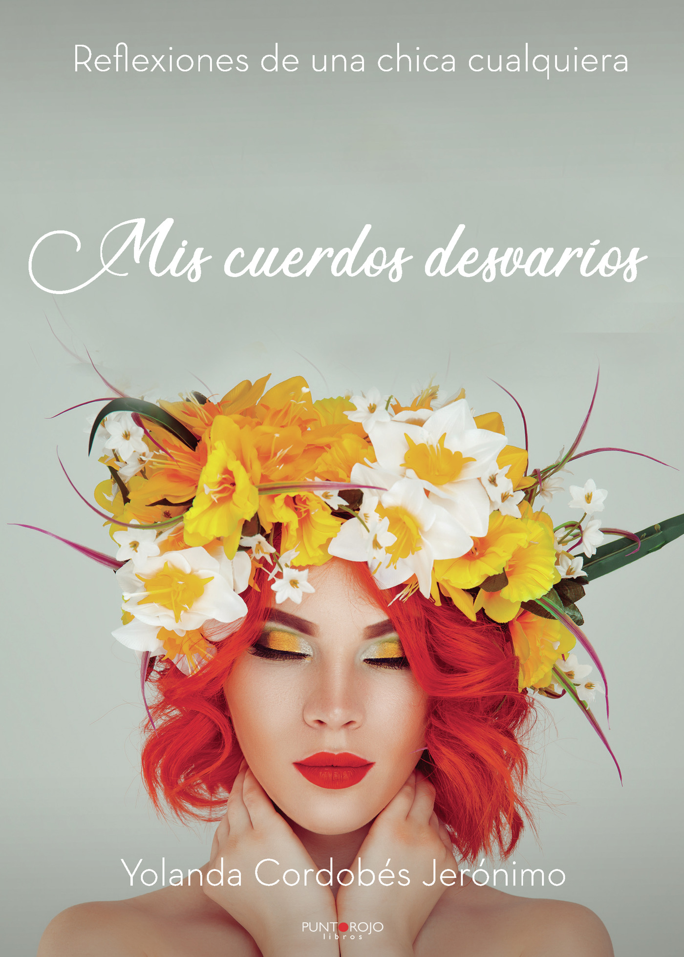 MIS CUERDOS DESVARÍOS