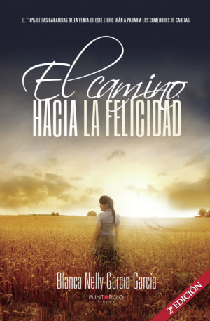 CAMINO HACIA LA FELICIDAD. 2¬™ EDICIÓN