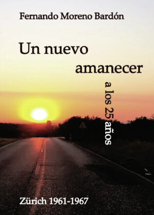 UN NUEVO AMANECER A LOS 25 AÑOS
