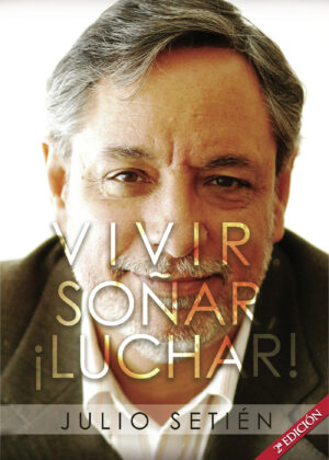 VIVIR. SOÑAR, ¿LUCHAR!