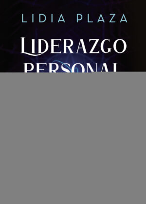 LIDERAZGO PERSONAL, EL CAMINO HACIA EL ÉXITO
