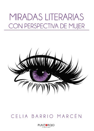 MIRADAS LITERARIAS CON PERSPECTIVA DE MUJER