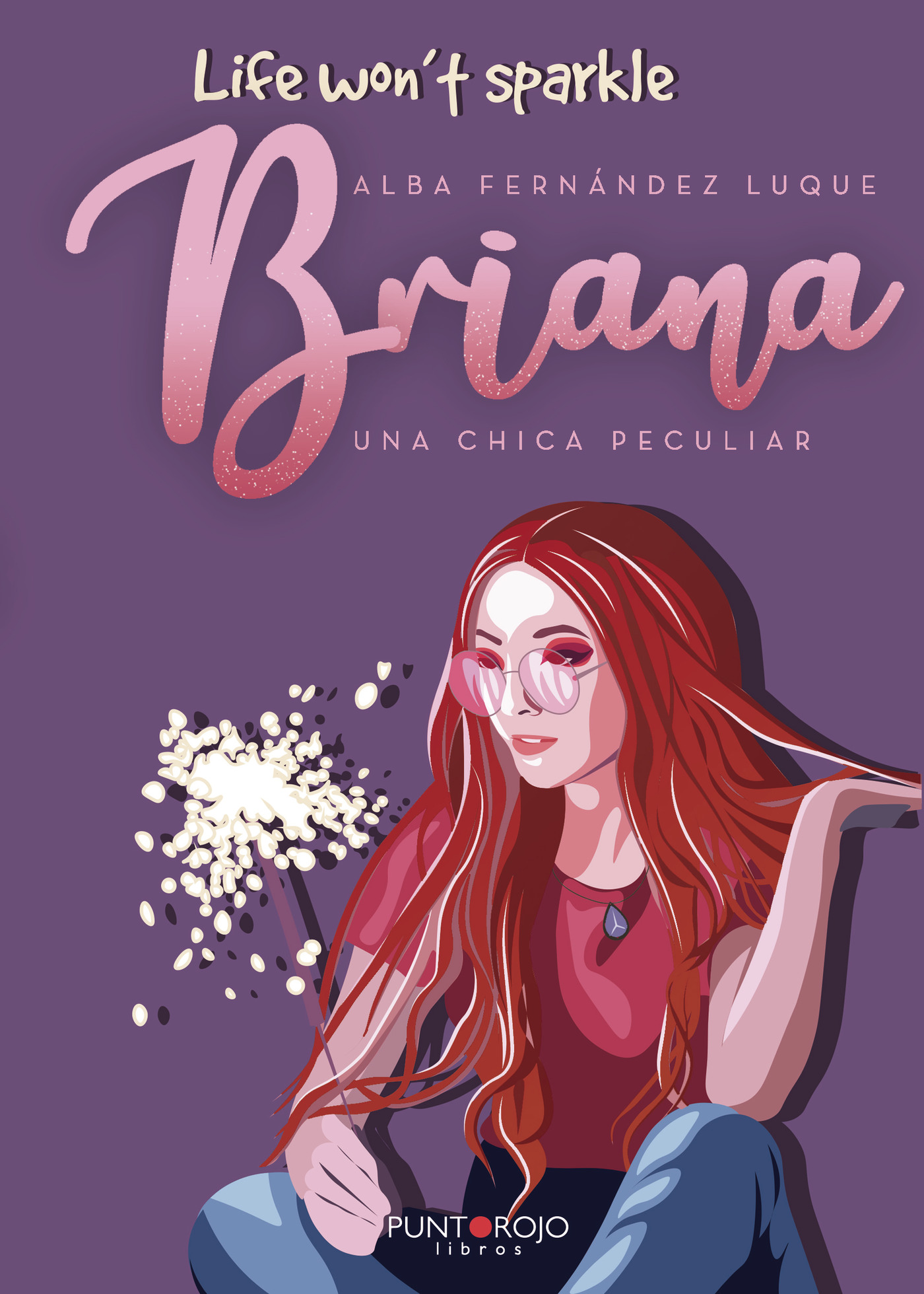 BRIANA. UNA CHICA PECULIAR