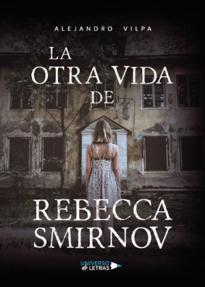 LA OTRA VIDA DE REBECCA SMIRNOV