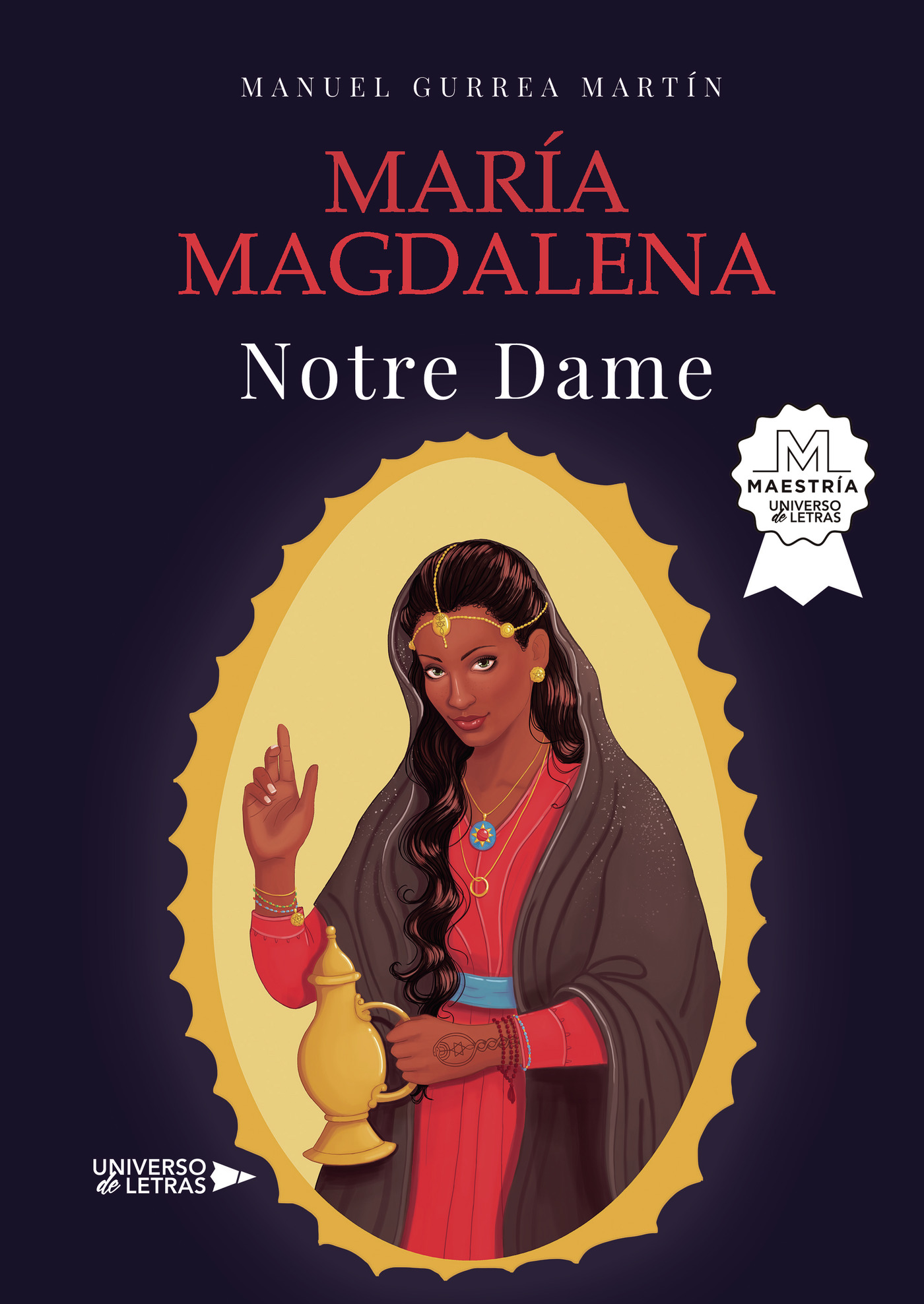 MARÍA MAGDALENA NOTRE DAME