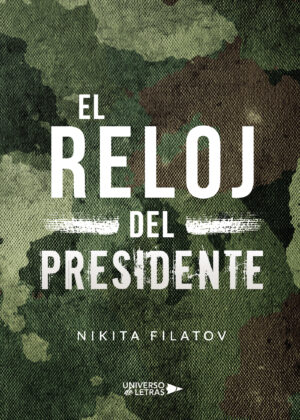 EL RELOJ DEL PRESIDENTE