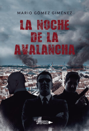 LA NOCHE DE LA AVALANCHA