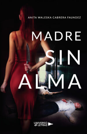 MADRE SIN ALMA