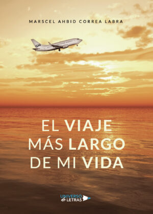 EL VIAJE MÁS LARGO DE MI VIDA