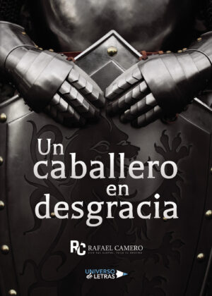 UN CABALLERO EN DESGRACIA
