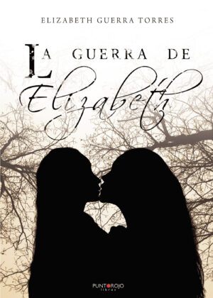 LA GUERRA DE ELIZABETH