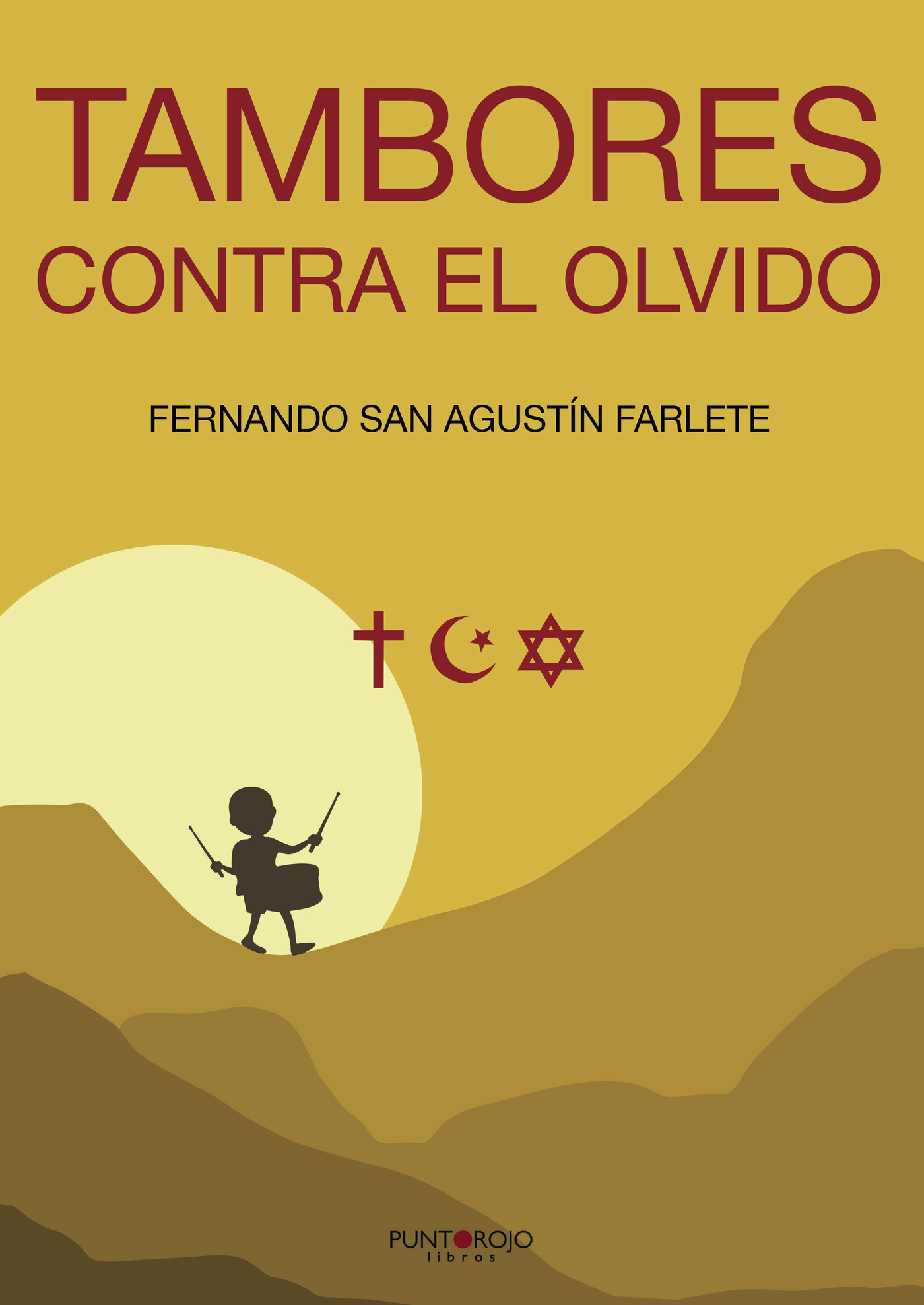 TAMBORES CONTRA EL OLVIDO