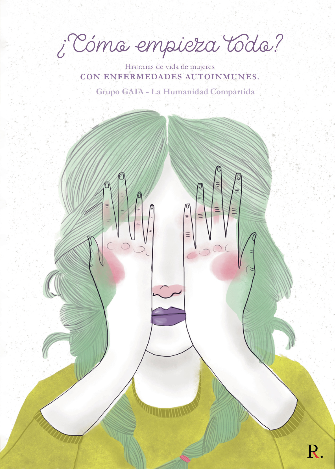 HISTORIA DE VIDA DE MUJERES, CON ENFERMEDADES AUTOINMUNES