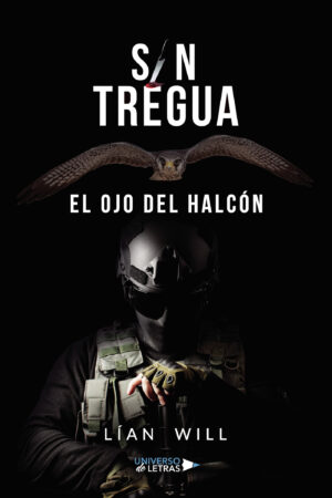 SIN TREGUA: EL OJO DEL HALCÓN