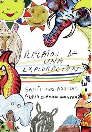 RELATOS DE UNA EXPLORACIÓN