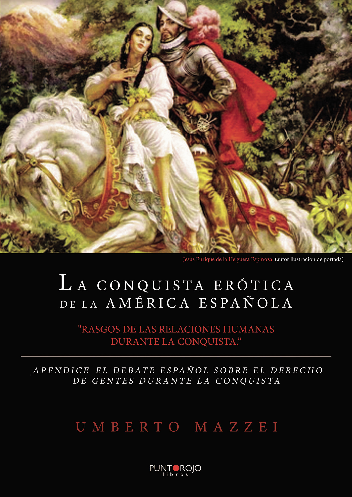 LA CONQUISTA ERÓTICA DE LA AMÉRICA ESPAÑOLA